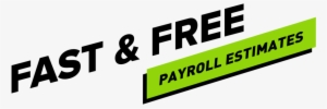 Fast Free Payroll Estimate Tilt 01 - Graphic Design