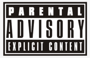 Parental Advisory Png - Parental Advisory
