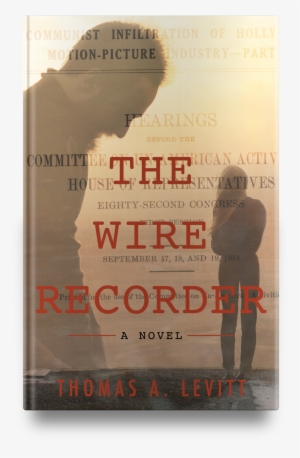 Cropped The Wire Recorder - Wire Recorder; Paperback; Author - Thomas A Levitt