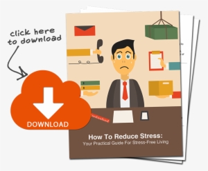 Download Stress Guide - 4 Tips On Stress Management