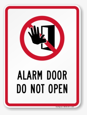 Alarm Door Do Not Open Sign - Phrase