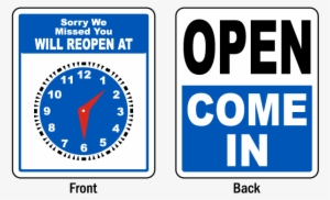 Will Reopen At / Open Come In Sign - Sorry We Missed You We Ll Be Back