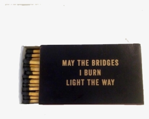 ☁ Transparents ☁ - May The Bridges We Burn Light Our Way