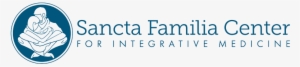 Medical Clinic In Columbus, Oh - Sancta Familia Center For Integrative Medicine