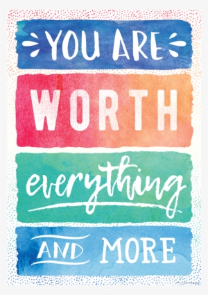 Tcr7560 You Are Worth Everything And More Positive