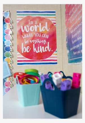 In A World Where You Can Be Anything,be Kind Positive - Poster