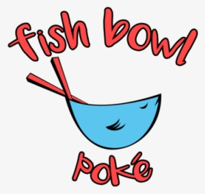Pomona Chosen As The Healthy Drink Option At Fish Bowl - Fish Bowl Poke Atlanta