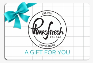 Gift Card - Pinkfresh Studio