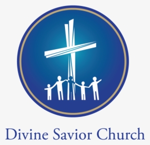 Divine Savior Church Changing Lives With Jesus As We - Divine Savior Academy