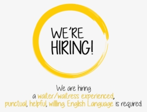 We Are Hiring - We Are Hiring Waitress
