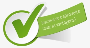 Inscreva-se E Aproveite Todas As Vantagens - Tick Sign Clipart Png