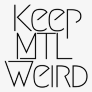 Cropped Keep Mtl Weird 2 - Line Art