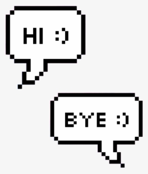 Hi Bye Text Pixel Speech Messages - Pixel Speech Bubble Got7