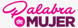Palabra De Mujer - Mujer Palabra