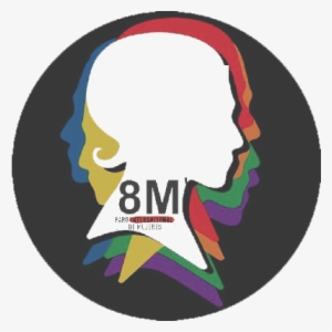 Estamos Organizando Un Gran Paro Internacional De Mujeres - 8m Paro De Mujeres