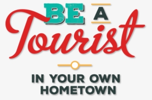 Tourist In Your Hometown Victoria