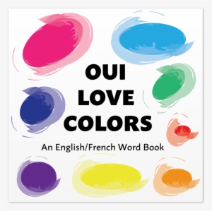 Front Cover Of Oui Love Colors By Ethan Safron - Oui Love Cuisine: An English/french Bilingual Picture