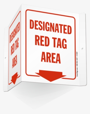 Designated Red Tag Area 2-sided Projecting Sign - Drop Your Key Here