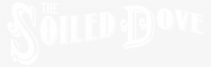 The Soiled Dove Logo White - Graphic Design