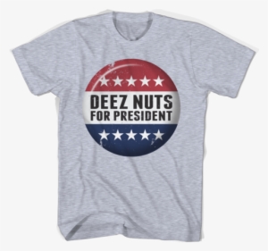 Deez Nuts For President Get Yours At Americanasfuck - Black Panther T Shirt Comic Old Navy