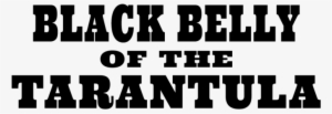 < Black Belly Of The Tarantula - Fray Scars And Stories