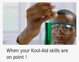 Kool Aid, Aids, And Kool - Guy Holding Test Tube