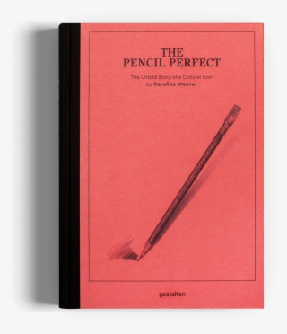 The Pencil Perfect Book Gestalten - Pencil Perfect: The Untold Story