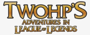 Twohp's Adventures In The League Of Legends - Minions