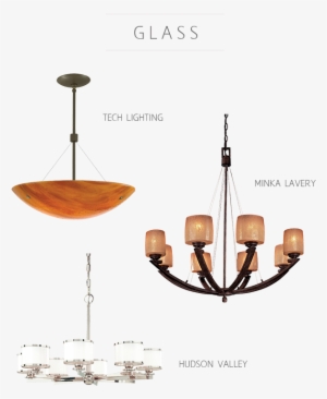 Tech Lighting, Hudson Valley, And Minka Lavery Glass