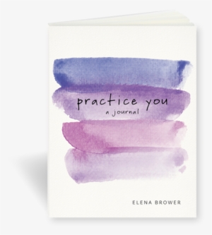 Bk05102 Practice You 3d Cover - Practice You By Elena Brower