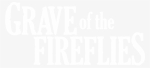 Title Grave Of The Fireflies - Hotaru No Haka Anime