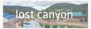 Lost Canyon Header Dates - Lost Canyon - A Young Life Camp
