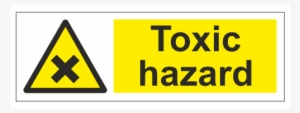 Toxic Hazard Safety Sign - Health And Safety Trip Hazards