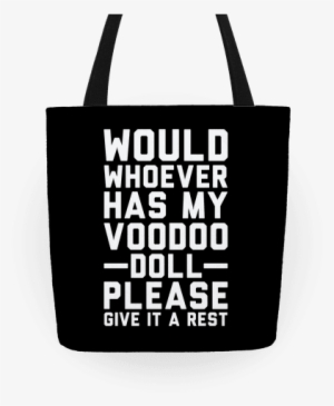 Would Whoever Has My Voodoo Doll Please Give It A Rest