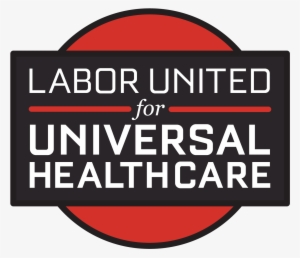 Labor United For Universal Healthcare Establishing - Universal Cinemark