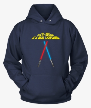 Working Lightsaber Birthday Wishes Hoodie - Dad - A Daughters First Love