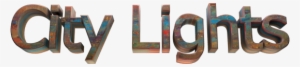 Create 3d Text - City Lights Text Png