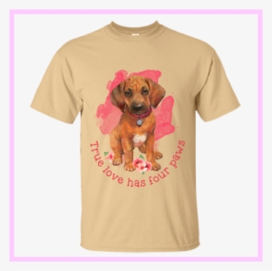 "true Love Has Four Paws" Tan Tee