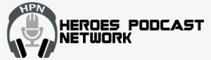 Heroes Podcast Network - Podcast