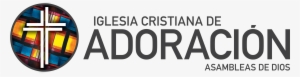 Iglesia Cristiana De Adoración - Iglesia Cristiana De Adoracion, A/d