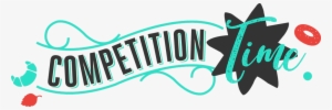Food Festival Competitions - Competition Time Png