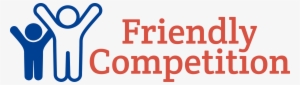 Challenge Your Friends And Still Be Able To Go For - Friendly Competition