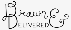 Drawn Delivered Full Blog - Calligraphy