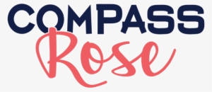 Welcome To Compass Rose - Compass Rose