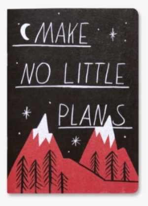 Make No Little Plans Notebook - Label