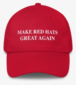 Make Red Hats Great Again - Maga Cap Transparent