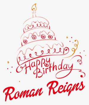 Happy Birthday Roman Reigns