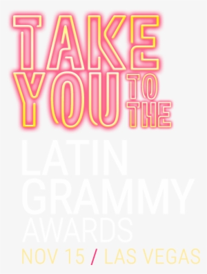 Tickeri And Boost Mobile Take You The 2018 Latin Grammy - 2018 Latin Grammy Awards In Las Vegas