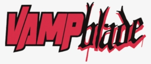 Enjoy Twice The Vampblade In Vampblade Volume - Vampblade Season 2: Vol. 2