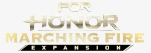 For Honor Marching Fire Expansion - Honor Marching Fire Png